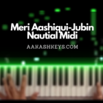 Meri Aashiqui - Jubin Nautiyal