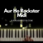 Aur Ho - Rockstar
