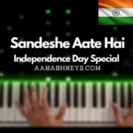 Sandeshe Aate Hai - Border (Independence Day Special)