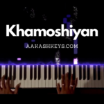 Khamoshiyan - Arijit Singh
