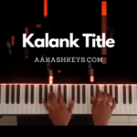 Kalank Title Song