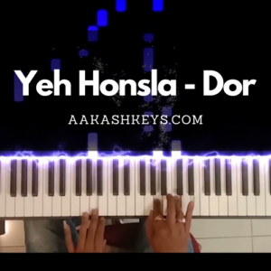 Yeh Honsla - Dor